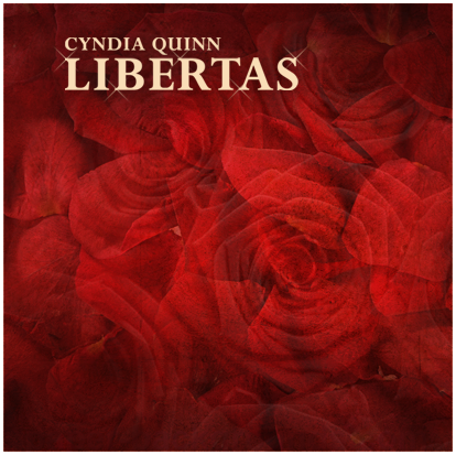 chanteuse-solo-mezzo-soprano-cyndiaquinn-cd-libertas